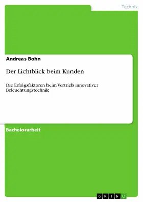 Bohn |  Der Lichtblick beim Kunden | eBook | Sack Fachmedien