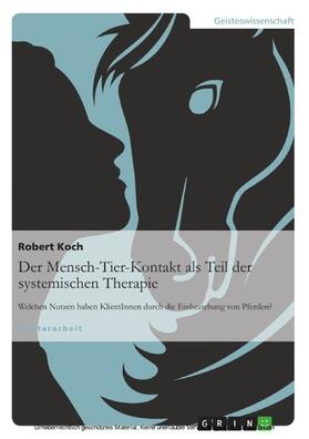 Koch | Der Mensch-Tier-Kontakt als Teil der systemischen Therapie | E-Book | sack.de