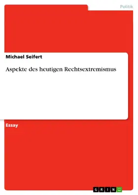 Seifert |  Aspekte des heutigen Rechtsextremismus | eBook | Sack Fachmedien