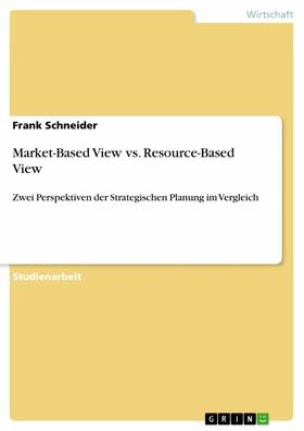 Schneider | Market-Based View vs. Resource-Based View | E-Book | sack.de