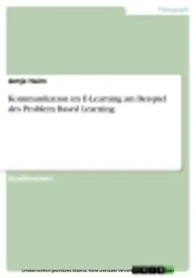 Haim |  Kommunikation im E-Learning am Beispiel des Problem Based Learning | eBook | Sack Fachmedien