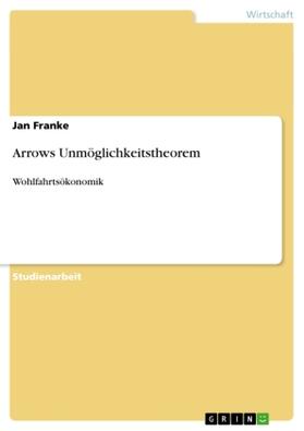 Franke |  Arrows Unmöglichkeitstheorem | Buch |  Sack Fachmedien