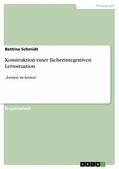 Schmidt |  Konstruktion einer fächerintegrativen Lernsituation | eBook | Sack Fachmedien