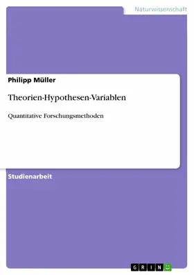 Müller |  Theorien-Hypothesen-Variablen | eBook | Sack Fachmedien