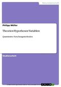 Müller |  Theorien-Hypothesen-Variablen | eBook | Sack Fachmedien