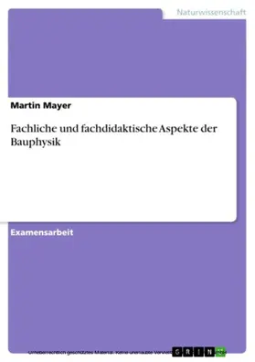Mayer |  Fachliche und fachdidaktische Aspekte der Bauphysik | eBook | Sack Fachmedien