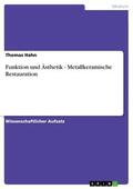 Hahn |  Funktion und Ästhetik - Metallkeramische Restauration | eBook | Sack Fachmedien