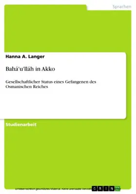 Langer |  Bahá'u'lláh in Akko | eBook | Sack Fachmedien