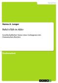 Langer |  Bahá'u'lláh in Akko | Buch |  Sack Fachmedien