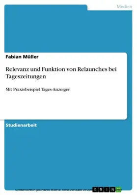 Müller |  Relevanz und Funktion von Relaunches bei Tageszeitungen | eBook | Sack Fachmedien