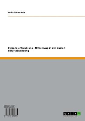 Dieckschulte | Personalentwicklung - Umsetzung in der Dualen Berufsausbildung | E-Book | sack.de