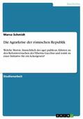 Schmidt |  Die Agrarkrise der römischen Republik | eBook | Sack Fachmedien