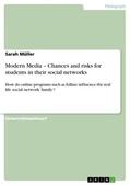 Müller |  Modern Media ¿ Chances and risks for students in their social networks | Buch |  Sack Fachmedien