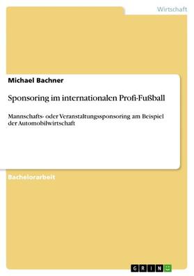 Bachner | Sponsoring im internationalen Profi-Fußball | E-Book | sack.de