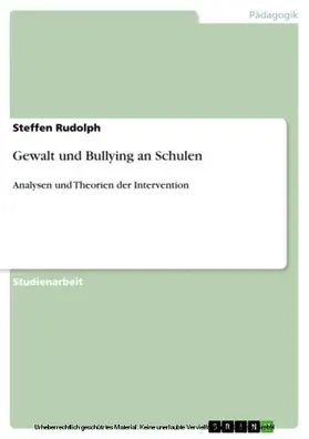 Rudolph |  Gewalt und Bullying an Schulen | eBook | Sack Fachmedien