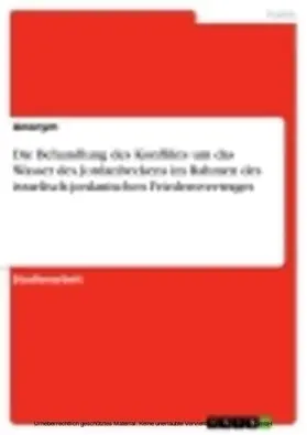 Paul |  Die Behandlung des Konflikts um das Wasser des Jordanbeckens im Rahmen des israelisch-jordanischen Friedensvertrages | eBook | Sack Fachmedien