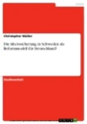 Müller |  Die Alterssicherung in Schweden als Reformmodell für Deutschland? | eBook | Sack Fachmedien