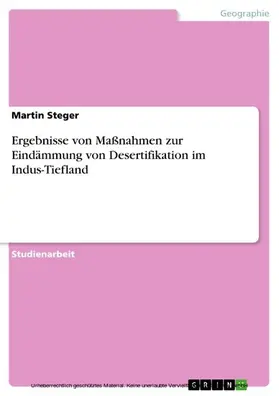 Steger |  Ergebnisse von Maßnahmen zur Eindämmung von Desertifikation im Indus-Tiefland | eBook | Sack Fachmedien