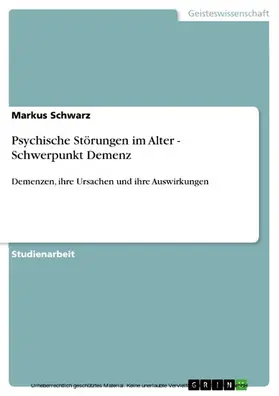 Schwarz |  Psychische Störungen im Alter - Schwerpunkt Demenz | eBook | Sack Fachmedien
