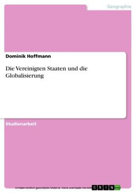 Hoffmann | Die Vereinigten Staaten und die Globalisierung | E-Book | sack.de