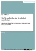 Müller |  Mit Nietzsche über die Gesellschaft nachdenken | eBook | Sack Fachmedien