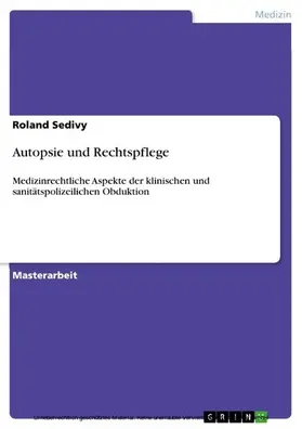 Sedivy |  Autopsie und Rechtspflege | eBook | Sack Fachmedien