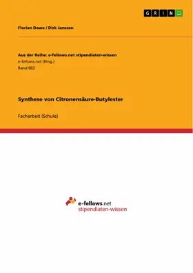 Dawe / Janssen |  Synthese von Citronensäure-Butylester | eBook | Sack Fachmedien