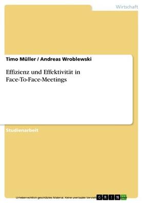 Müller / Wroblewski | Effizienz und Effektivität in Face-To-Face-Meetings | E-Book | sack.de