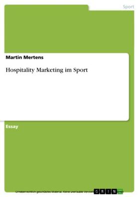 Mertens | Hospitality Marketing im Sport | E-Book | sack.de