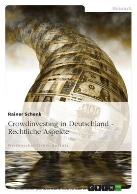 Schenk | Crowdinvesting in Deutschland - Rechtliche Aspekte | E-Book | sack.de
