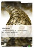 Schenk |  Crowdinvesting in Deutschland - Rechtliche Aspekte | eBook | Sack Fachmedien
