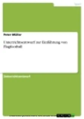 Müller |  Unterrichtsentwurf zur Einführung von Flagfootball | eBook | Sack Fachmedien
