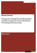 Schwarzl |  Strategisches Management mit Kennzahlen und Bewertungstools in der öffentlichen Verwaltung Oberösterreichs | eBook | Sack Fachmedien