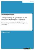 Gehringer |  Ambiguisierung als Sprachspiel in der deutschen Werbung der Gegenwart | eBook | Sack Fachmedien