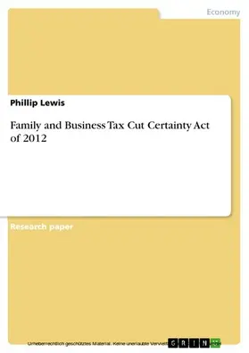 Lewis |  Family and Business Tax Cut Certainty Act of 2012 | eBook | Sack Fachmedien