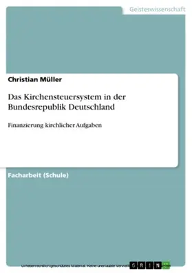 Müller |  Das Kirchensteuersystem in der Bundesrepublik Deutschland | eBook | Sack Fachmedien