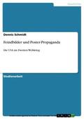 Schmidt |  Feindbilder und Poster-Propaganda | eBook | Sack Fachmedien