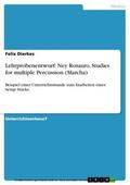 Dierkes |  Lehrprobenentwurf: Ney Rosauro, Studies for multiple Percussion (Marcha) | eBook | Sack Fachmedien