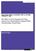 Taqa / Al-Saffar / Al-Talib |  The Effect of New Formula (Nut Meg Extract) As A Mouth Wash Compared With Chlorhexidine Mouth Wash | eBook | Sack Fachmedien