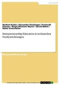 Kailer / Stockinger / Daxner |  Entrepreneurship Education in technischen Studienrichtungen | eBook | Sack Fachmedien