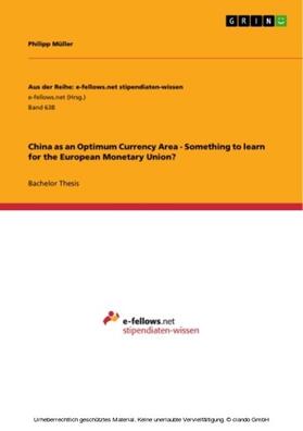Müller | China as an Optimum Currency Area - Something to learn for the European Monetary Union? | E-Book | sack.de