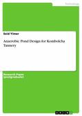 Yimer |  Anaerobic Pond Design for Kombolcha Tannery | eBook | Sack Fachmedien