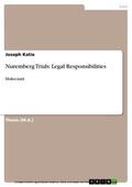 Katie |  Nuremberg Trials: Legal Responsibilities | eBook | Sack Fachmedien