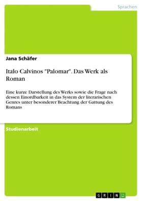 Schäfer |  Italo Calvinos "Palomar". Das Werk als Roman | Buch |  Sack Fachmedien