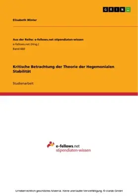 Winter |  Kritische Betrachtung der Theorie der Hegemonialen Stabilität | eBook | Sack Fachmedien