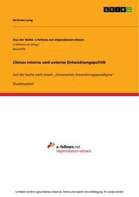 Lang |  Chinas interne und externe Entwicklungspolitik | eBook | Sack Fachmedien