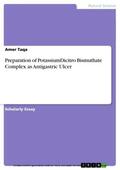 Taqa |  Preparation of PotassiumDicitro Bismuthate Complex as Antigastric Ulcer | eBook | Sack Fachmedien