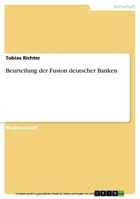 Richter |  Beurteilung der Fusion deutscher Banken | eBook | Sack Fachmedien