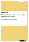 Rotter |  RFID im öffentlichen Personennahverkehr im Bundesland Salzburg | eBook | Sack Fachmedien