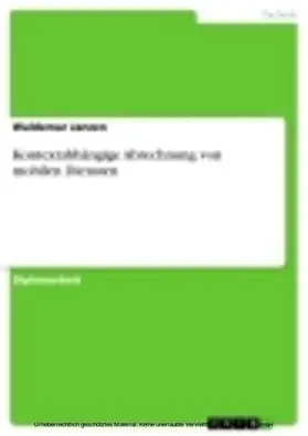 Janzen |  Kontextabhängige Abrechnung von mobilen Diensten | eBook | Sack Fachmedien
